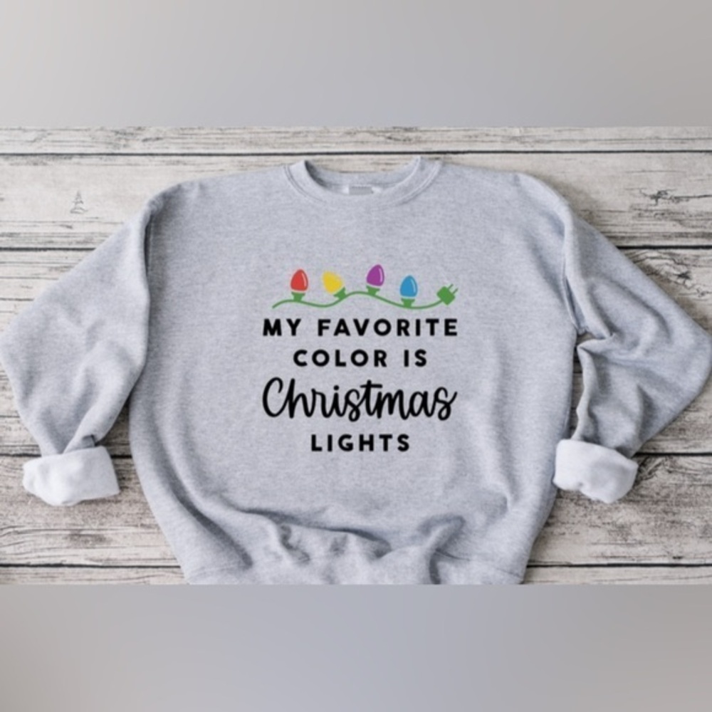 My Favorite Color is Christmas Lights Crewneck
